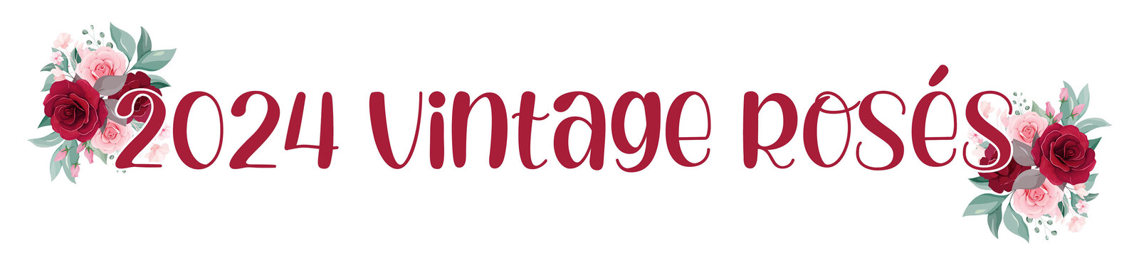CH_Vintage_Roses_Header_-_UPDATE_NEXT_YEAR.jpg