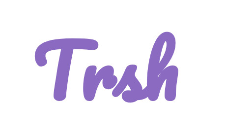 Trsh