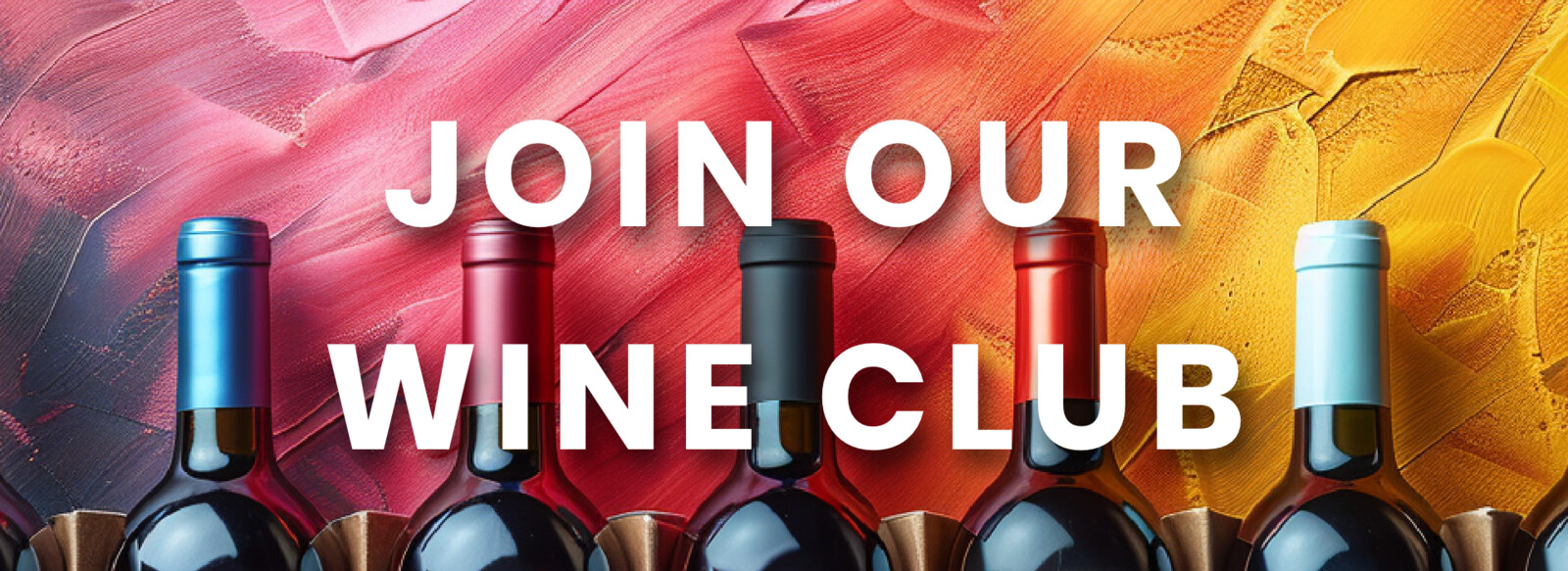 join our wine club