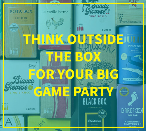 BLOG-POST-THINK-OUTSIDE-THE-BOX-FOR-YOUR-BIG-GAME-PARTY.png