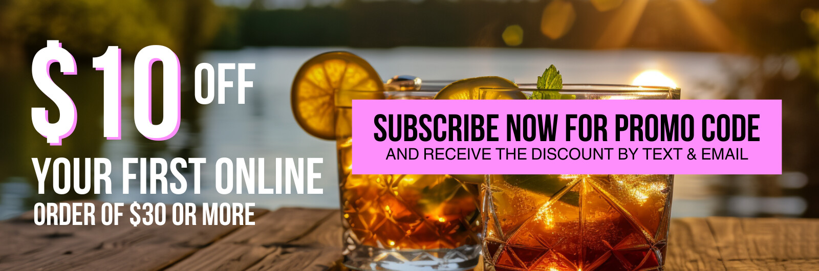 $10 Off Your First Online Order of $30 or More when You Subscribe