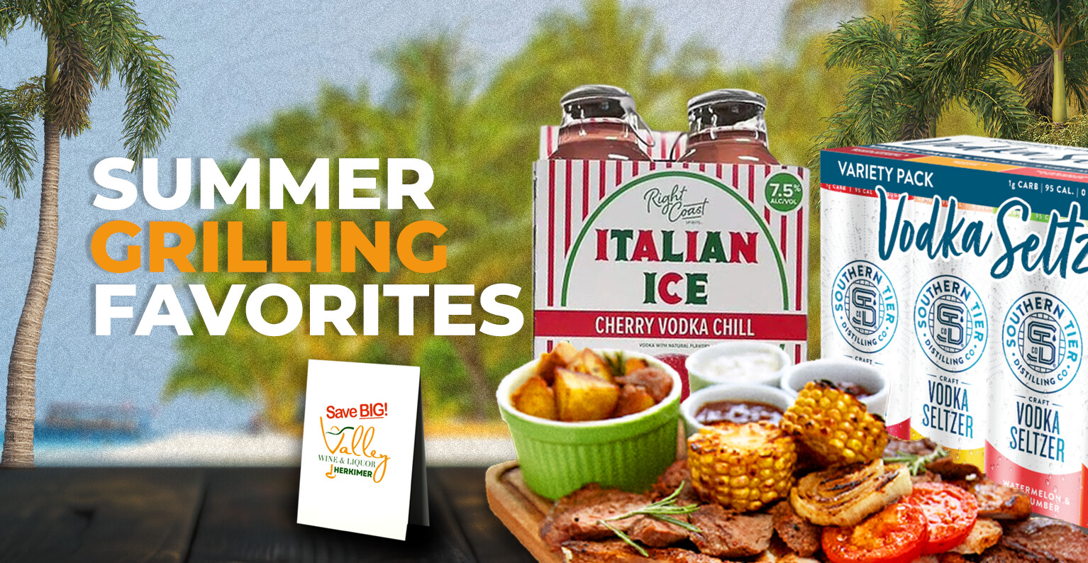 Top Wine and Liquor for Summer Grilling