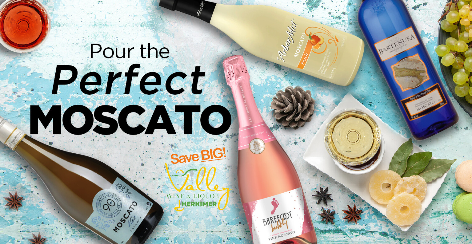 Learn About Moscato Wine - Valley Wine and Liquor, Herkimer, NY