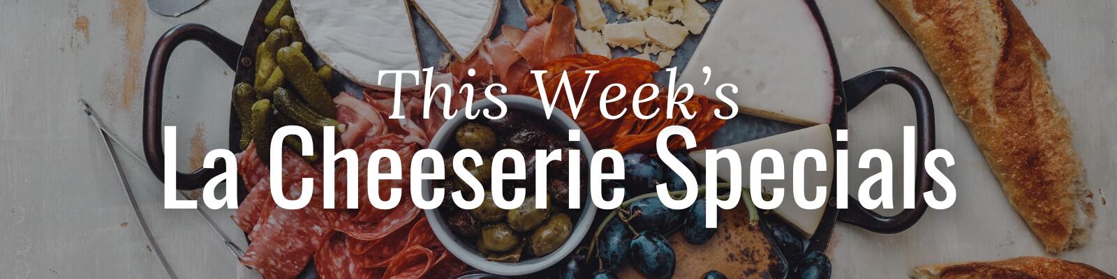 La Cheeserie Specials