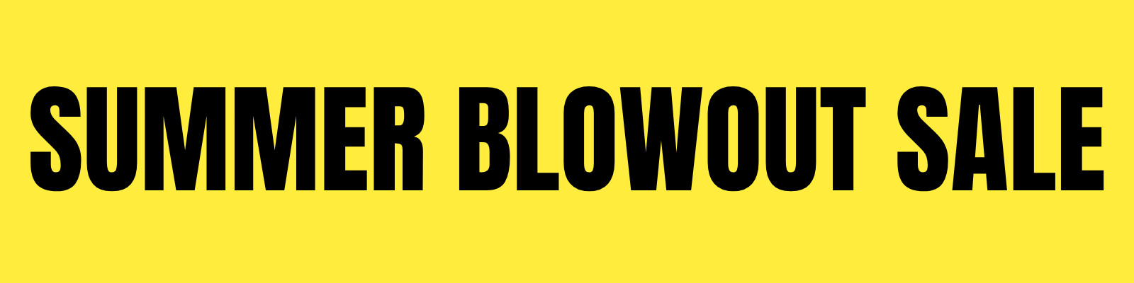 Summer_Blowout_Sale_Website_Banner.png