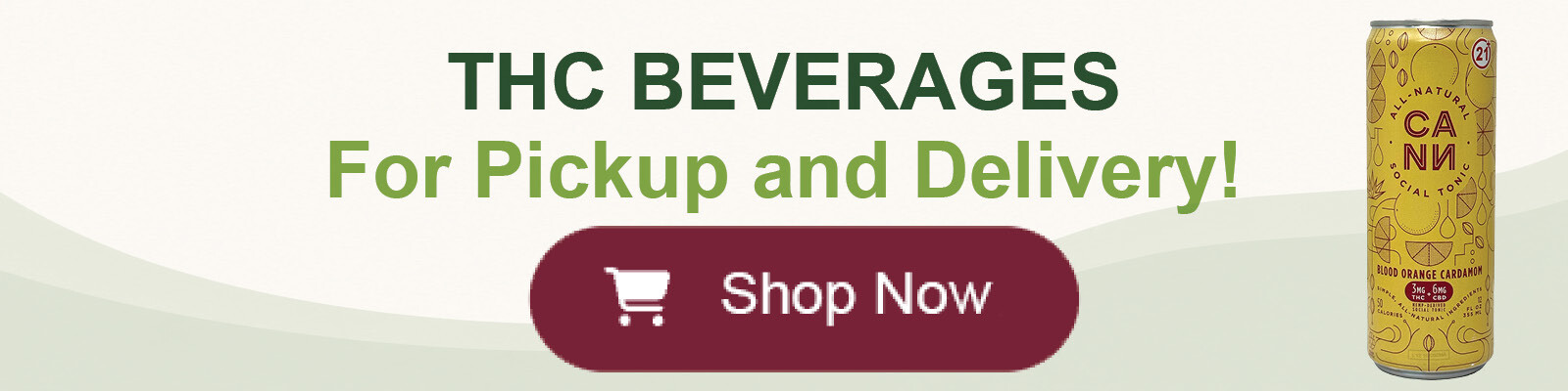THC & CBD Products now available for Pickup and Delivery!