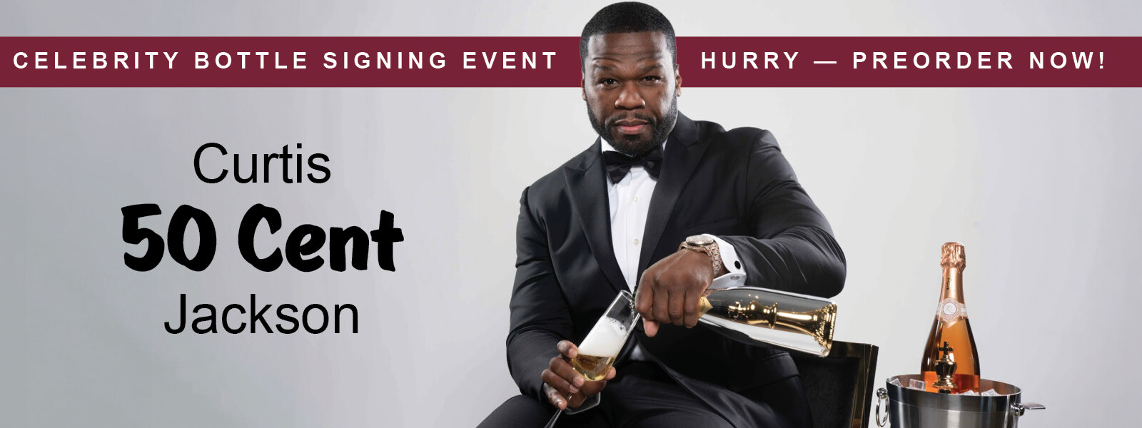 CELEBRITY BOTTLE SIGNING EVENT - Meet Curtis "50 Cent" Jackson