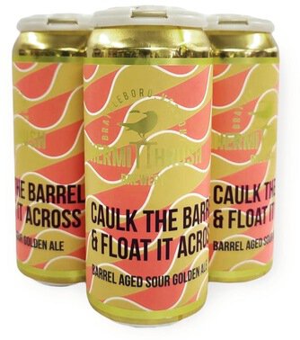Hermit Thrush Caulk The Barrel Golden Sour Ale 16oz Cans
