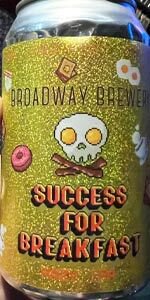 Broadway Success For Breakfast 6 Pack Cans