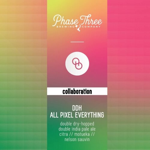 Phase Three Ddh All Pixel Everything Ddh Dipa Limited Release