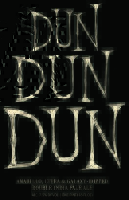 Hop Butcher Dun Dun Dun IPA