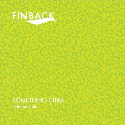 FINBACK SOMETHING CITRA IPA 4PK 16OZ CAN