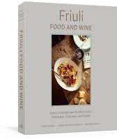 Book Friuli Food And Wine