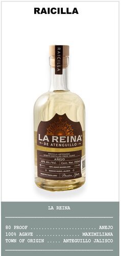 Raicilla La Reina Anejo Tequila