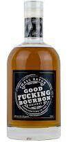 Good Fucking Bourbon Small Batch