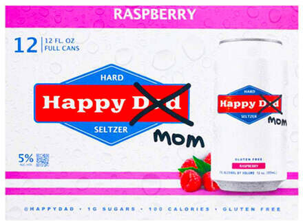 Happy Dad Hard Seltzer Raspberry Mom