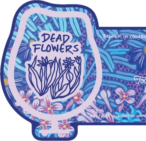Foam Brewers Dead Flowers