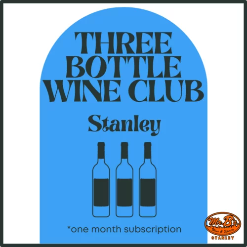 WINE CLUB 3 BOTTLE STANLEY MARKET LOCATION