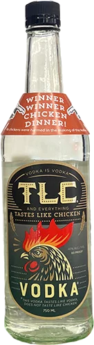 Tlc Tastes Like Chicken Vodka Texas