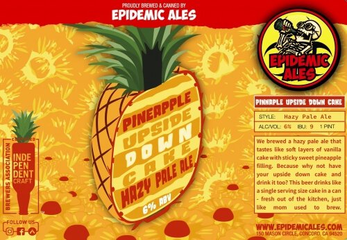 Epidemic Ales Pineapple Upside Cake Hazy Pale Ale