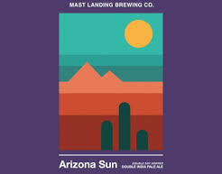 Mast Landing Brewing Co. Arizona Sun