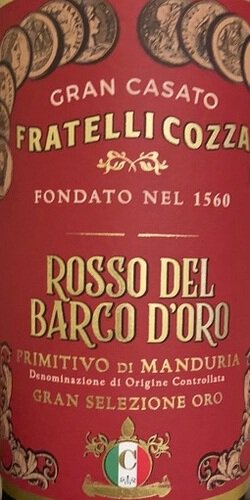 Fratelli Cozza Primitivo Rosso Del Barco D'oro Di Manduria DOC