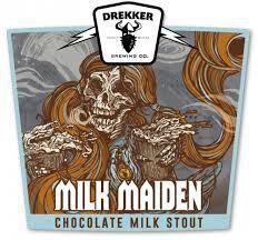 Drekker Milk Maiden Chocolate Milk Stout Limited Release