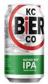 Kc Bier Co Never Say
