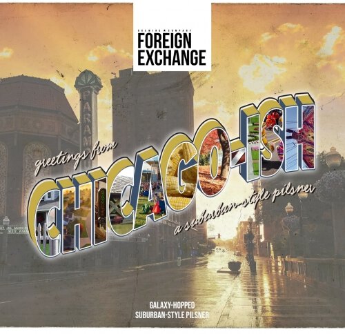 Foreign Exchange Chicago-Ish Pilsner