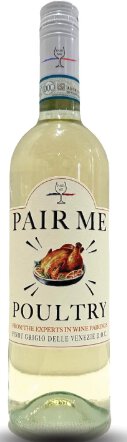 Pair Me Poultry Pinot Grigio