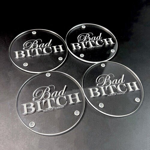 Haus Of Topper Objects Hand Made Acrylic Engraved Coaster Set Of 4 Cheers Bitches Clear