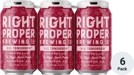 RIGHT PROPER BIG TOMORROW IPA