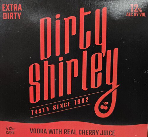 Dirty Shirley Extra Dirty Vodka Cherry Juice