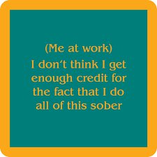Coaster - Me At Work