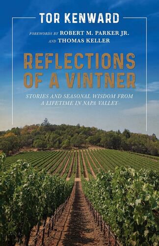 Reflections Of A Vintner