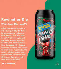 Foam Brewers Blockbuster Rewind Or Die