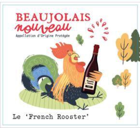 Le French Rooster Beaujolais Nouveau France Beaujolais