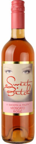 Sweet Bitch Smooth & Fruity Moscato Rose
