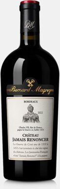 Bernard Magrez Chateau Jamais Renoncer Bordeaux Rouge