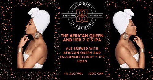 Liquid Intrusion (MD) The African Queen and Her 7 Cs IPA 12oz 6pk Cans