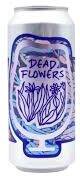 Foam Brewers Dead Flowers