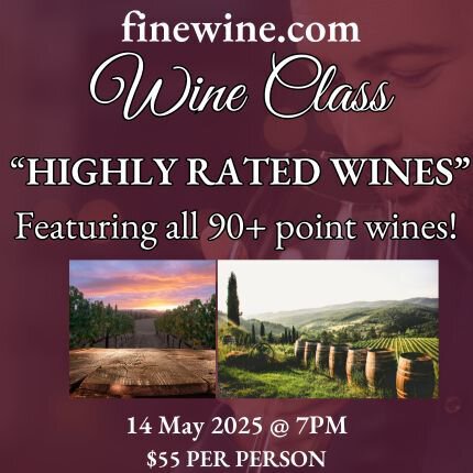 Highly Rated Wines Wed 05 14 25