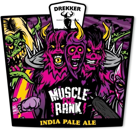 Drekker Brewing Muscle For Rank American Ipa