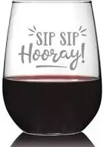 Drinking Buddies Sip Hooray Wine Glass