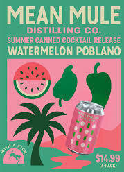 Mean Mule Watermelon Poblano