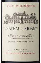 CHATEAU TRIGANT PESSAC-LEOGNAN