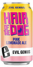 EVIL GENIUS HAIR OF THE DOG 6PK CANS