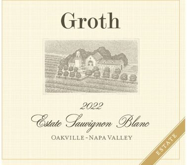 Groth Sauvignon Blanc Estate Oakville
