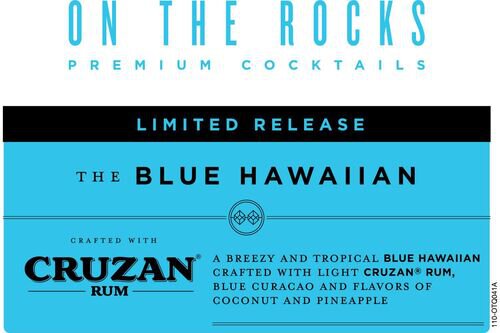 On The Rocks Limited Release The Blue Hawaiian Crafted With Cruzan Rum 40 Proof