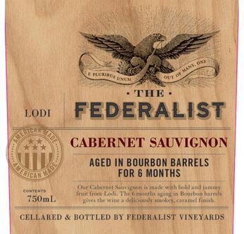 The Federalist Cabernet Sauvignon Bourbon Barrels Aged Lodi